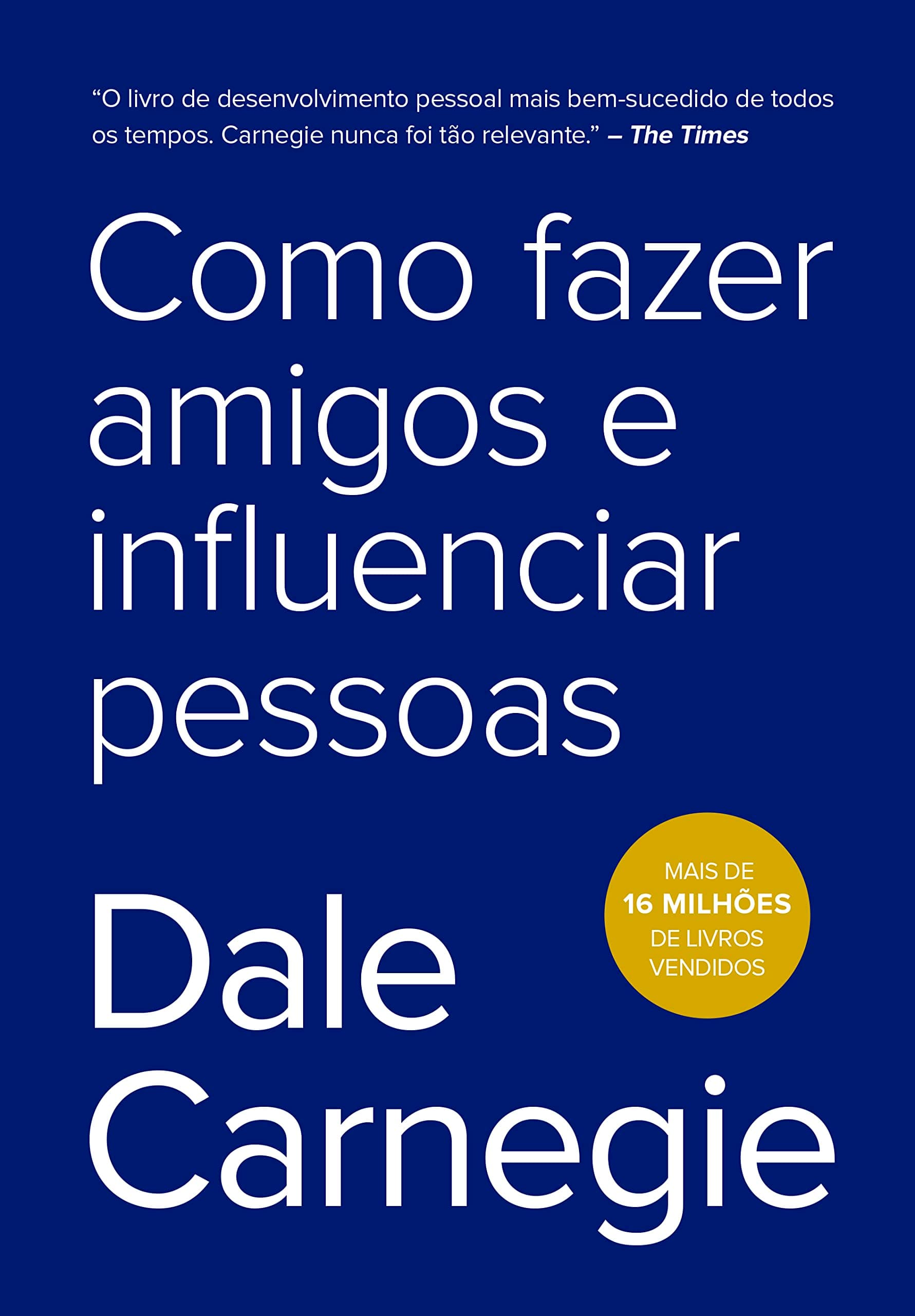 Capa do livro Como Fazer Amigos e Influenciar Pessoas, de Dale Carnegie